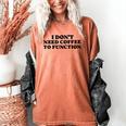 Lie Teacher Coffee Saying Humor School Women's Women's Comfort Colors T-Shirt Yam Lie Teacher Coffee Saying Humor School Women's Women's Comfort Colors T-Shirt Yam
