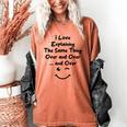 I Love Explaining The Same Thing Teacher Lie Party Women's Comfort Colors T-Shirt Yam