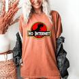 Nerdy No Internet Dinosaur Computer Science Teacher Women's Comfort Colors T-Shirt Yam