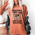 Newtons First Law Physics Jokes Science Teacher Women's Comfort Colors T-Shirt Yam