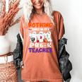 Nothing Scares Me I'm A Pre-K Teacher Halloween Ghosts Women's Comfort Colors T-Shirt Yam