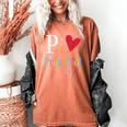 P Is For Preschool Teacher Student Back To School Women's Comfort Colors T-Shirt Yam