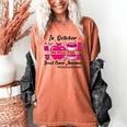 Preschool Teacher In October We Wear Pink Breast Cancer Women's Comfort Colors T-Shirt Yam