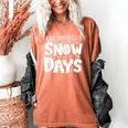 Proud Supporter Of Snow Days Teacher Christmas Men Women Women's Comfort Colors T-Shirt Yam
