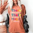 There Their They'Re English Teacher Grammar Memes Women's Comfort Colors T-Shirt Yam There Their They'Re English Teacher Grammar Memes Women's Comfort Colors T-Shirt Yam