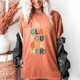 Retro I’m Glad You Are Here Women Men Teacher Women's Comfort Colors T-Shirt Yam Retro I’m Glad You Are Here Women Men Teacher Women's Comfort Colors T-Shirt Yam