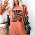 Science Because Figuring Things Out Teacher Scientific Adult Women's Comfort Colors T-Shirt Yam