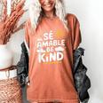 SÉ AMABLE Be Kind Bilingual Teacher Maestra Spanish Teacher Women's Comfort Colors T-Shirt Yam SÉ AMABLE Be Kind Bilingual Teacher Maestra Spanish Teacher Women's Comfort Colors T-Shirt Yam