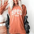 SPED Crew SPED Teacher Back To School For Women Men Women's Comfort Colors T-Shirt Yam SPED Crew SPED Teacher Back To School For Women Men Women's Comfort Colors T-Shirt Yam