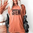 Stem Teacher Science Technology Engineering Math Teachers Women's Comfort Colors T-Shirt Yam Stem Teacher Science Technology Engineering Math Teachers Women's Comfort Colors T-Shirt Yam