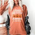 Teacher Halloween I Teach The Cutest Pumpkins In The Patch Women's Comfort Colors T-Shirt Yam