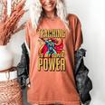 Teaching Is My Super Power Superhero Teacher Women's Comfort Colors T-Shirt Yam Teaching Is My Super Power Superhero Teacher Women's Comfort Colors T-Shirt Yam