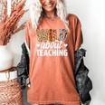 Wild About Teaching Teacher Teaching Back To School Women's Comfort Colors T-Shirt Yam Wild About Teaching Teacher Teaching Back To School Women's Comfort Colors T-Shirt Yam