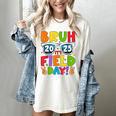 Bruh It's Field Day Teacher Boys Girls Kids Field Day 2025 Women's Comfort Colors T-Shirt Ivory Bruh It's Field Day Teacher Boys Girls Kids Field Day 2025 Women's Comfort Colors T-Shirt Ivory