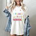 You Can't Scare Me I Teach Middle School Teacher For Men Women Women's Comfort Colors T-Shirt Ivory You Can't Scare Me I Teach Middle School Teacher For Men Women Women's Comfort Colors T-Shirt Ivory