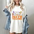 I Don't Need A Costume I'm A Math Teacher Halloween Women Women's Comfort Colors T-Shirt Ivory