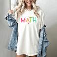 Its A Good Day To Do Math Test Day Testing Math Teachers Kid Women's Comfort Colors T-Shirt Ivory