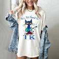 Its All Good In TK Cat Transitional Kindergarten Teacher Kid Women's Comfort Colors T-Shirt Ivory Its All Good In TK Cat Transitional Kindergarten Teacher Kid Women's Comfort Colors T-Shirt Ivory