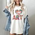 I Love Art Artist Painter Colorful Painting Art Teacher Women's Comfort Colors T-Shirt Ivory I Love Art Artist Painter Colorful Painting Art Teacher Women's Comfort Colors T-Shirt Ivory
