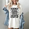 Science Because Figuring Things Out Teacher Scientific Adult Women's Comfort Colors T-Shirt Ivory