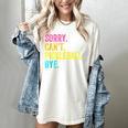 Sorry Can't Pickleball Bye Teacher Student Sport Women's Comfort Colors T-Shirt Ivory Sorry Can't Pickleball Bye Teacher Student Sport Women's Comfort Colors T-Shirt Ivory