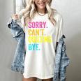 Sorry Can't Quilting Bye Teacher Student Quilting Women's Comfort Colors T-Shirt Ivory
