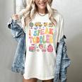 I Speak Toddler Teacher Pre-K Frist Day Back To School Women's Comfort Colors T-Shirt Ivory I Speak Toddler Teacher Pre-K Frist Day Back To School Women's Comfort Colors T-Shirt Ivory