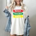 Teacher Magic Black History Month Educator For Men Women Women's Comfort Colors T-Shirt Ivory Teacher Magic Black History Month Educator For Men Women Women's Comfort Colors T-Shirt Ivory