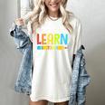 Teacher Y'All Gonna Learn Today First Day Of School Women's Comfort Colors T-Shirt Ivory Teacher Y'All Gonna Learn Today First Day Of School Women's Comfort Colors T-Shirt Ivory