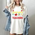 Teaching Assistant Because Teachers Need Heroes Too Cute Women's Comfort Colors T-Shirt Ivory