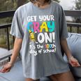 100th Day Of School Get Your Cray On Teacher Women's Comfort Colors T-Shirt Gray