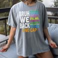 Bruh We Back Bruh No Cap We'Re Back Teacher Student Women's Comfort Colors T-Shirt Gray