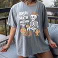 Bruh The Math Ain't Mathin' Show Your Work Halloween Teacher Women's Comfort Colors T-Shirt Gray Bruh The Math Ain't Mathin' Show Your Work Halloween Teacher Women's Comfort Colors T-Shirt Gray