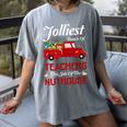 Bunch Of Teachers This Side Of The Nuthouse Xmas Women's Comfort Colors T-Shirt Gray