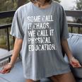 Some Call It Chaos We Call It Physical Education Teacher Women's Comfort Colors T-Shirt Gray Some Call It Chaos We Call It Physical Education Teacher Women's Comfort Colors T-Shirt Gray