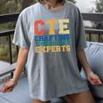 CTE Teacher Education Career Technical Women's Comfort Colors T-Shirt Gray CTE Teacher Education Career Technical Women's Comfort Colors T-Shirt Gray