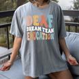 Deaf Dream Team Education Deaf Education Teacher Women's Comfort Colors T-Shirt Gray