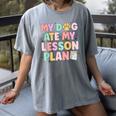 My Dog Ate My Lesson Plan Kindergarten Teacher Dog Lover For Men Women Women's Comfort Colors T-Shirt Gray