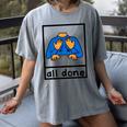 All Done Sign Language Speech Pathology Aac Sped Teacher Women's Comfort Colors T-Shirt Gray