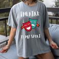 Drama Teacher For Theatre And Performing Arts Women's Comfort Colors T-Shirt Gray Drama Teacher For Theatre And Performing Arts Women's Comfort Colors T-Shirt Gray