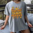 Groovy Coffee Teach Repeat Retro Teacher Women's Comfort Colors T-Shirt Gray Groovy Coffee Teach Repeat Retro Teacher Women's Comfort Colors T-Shirt Gray