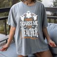 Halloween Teacher Nothing Scares Me Women Men Teachers Women's Comfort Colors T-Shirt Gray Halloween Teacher Nothing Scares Me Women Men Teachers Women's Comfort Colors T-Shirt Gray