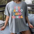 You Can Do Hard Things Teacher For Men Women Girls Kids Women's Comfort Colors T-Shirt Gray