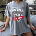 Some Heroes Wear Capes Others Teach 4th Grade Teacher Men Women Kids Women's Comfort Colors T-Shirt Gray