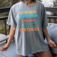 I'm An English Teacher Of Course You Have To Write Women's Comfort Colors T-Shirt Gray