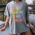 It's A Good Day To Make Art Artist Teacher Painter Women's Comfort Colors T-Shirt Gray It's A Good Day To Make Art Artist Teacher Painter Women's Comfort Colors T-Shirt Gray