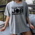 Take This Job And Shove It Teacher And Technician Work For Men Women Women's Comfort Colors T-Shirt Gray