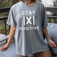 Math Teacher Appreciation Stay Positive Absolute Value Women's Comfort Colors T-Shirt Gray Math Teacher Appreciation Stay Positive Absolute Value Women's Comfort Colors T-Shirt Gray