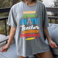 Math Teacher I Am A Math Teacher Of Course I Have Problems Women's Comfort Colors T-Shirt Gray Math Teacher I Am A Math Teacher Of Course I Have Problems Women's Comfort Colors T-Shirt Gray