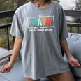Math Teacher Do Math Not Magic Show Your Work Women's Comfort Colors T-Shirt Gray